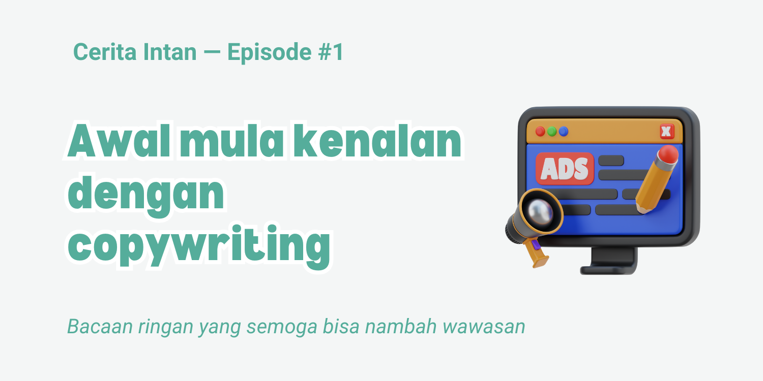 image of Awal Mula Kenalan dengan Copywriting